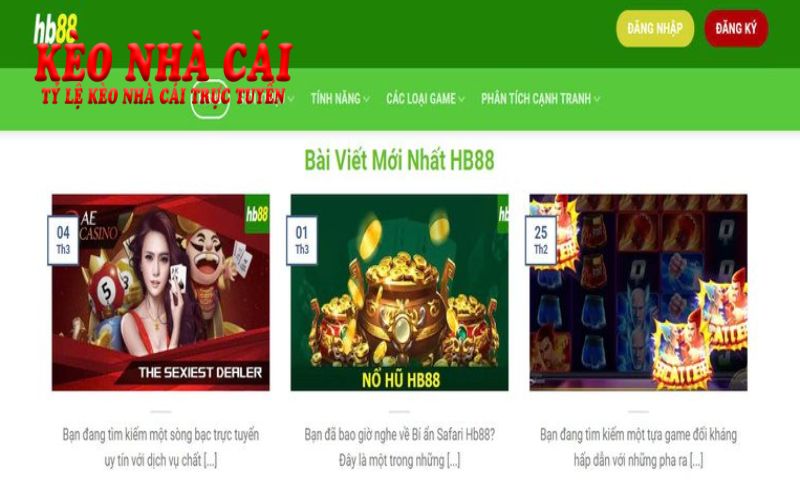 Hb88 – Nhà Cái Hot, Chơi Dính, Không Thử Tiếc Ráng Chịu 6 Hệ sinh thái cá cược toàn diện chỉ có tại nhà cái HB88