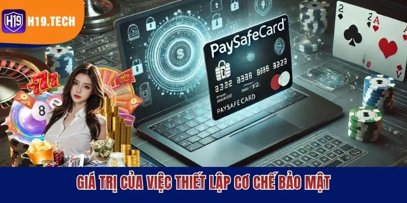 Giá trị của việc thiết lập chính sách bảo mật